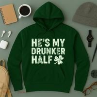 St Patrick's Day He's My Drunker Half Matching Couple's Hoodie thumb 3
