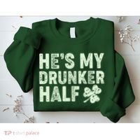 St Patrick's Day He's My Drunker Half Matching Couple's Sweatshirt thumb 2