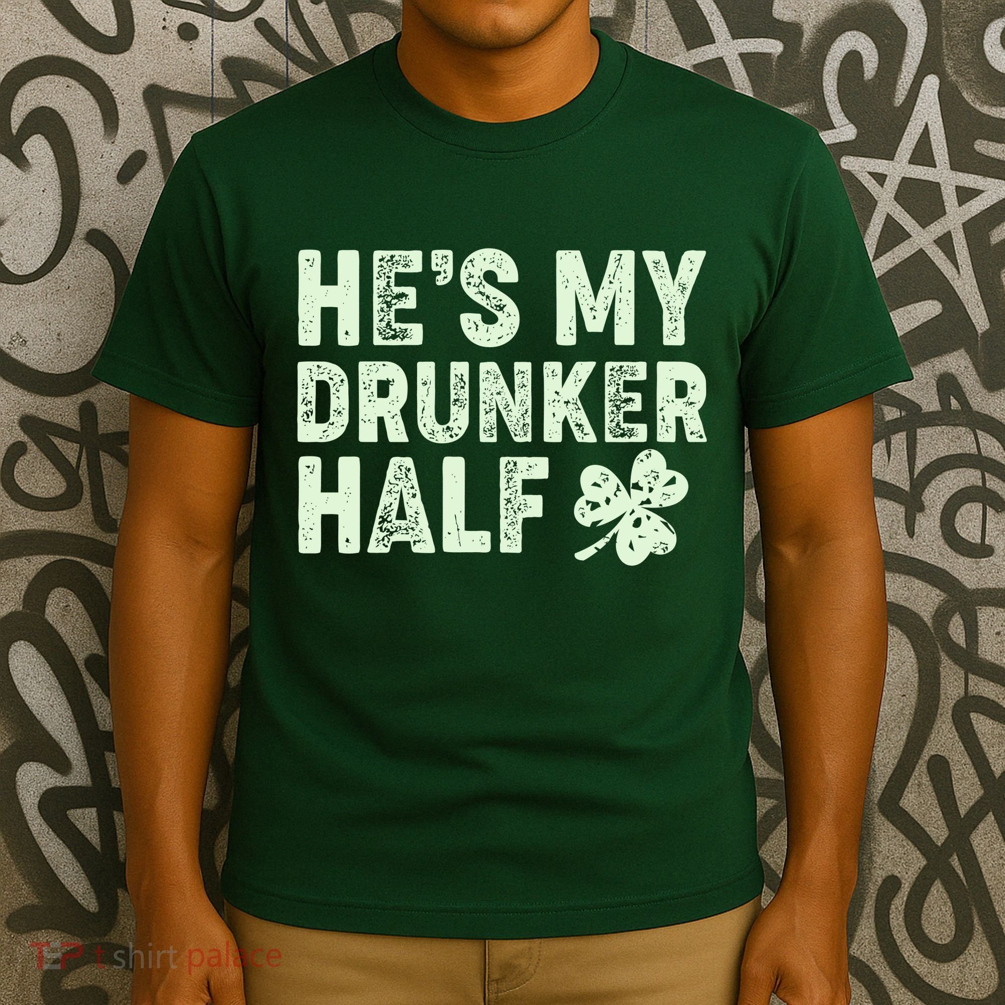 St Patrick's Day He's My Drunker Half Matching Couple's T-Shirt