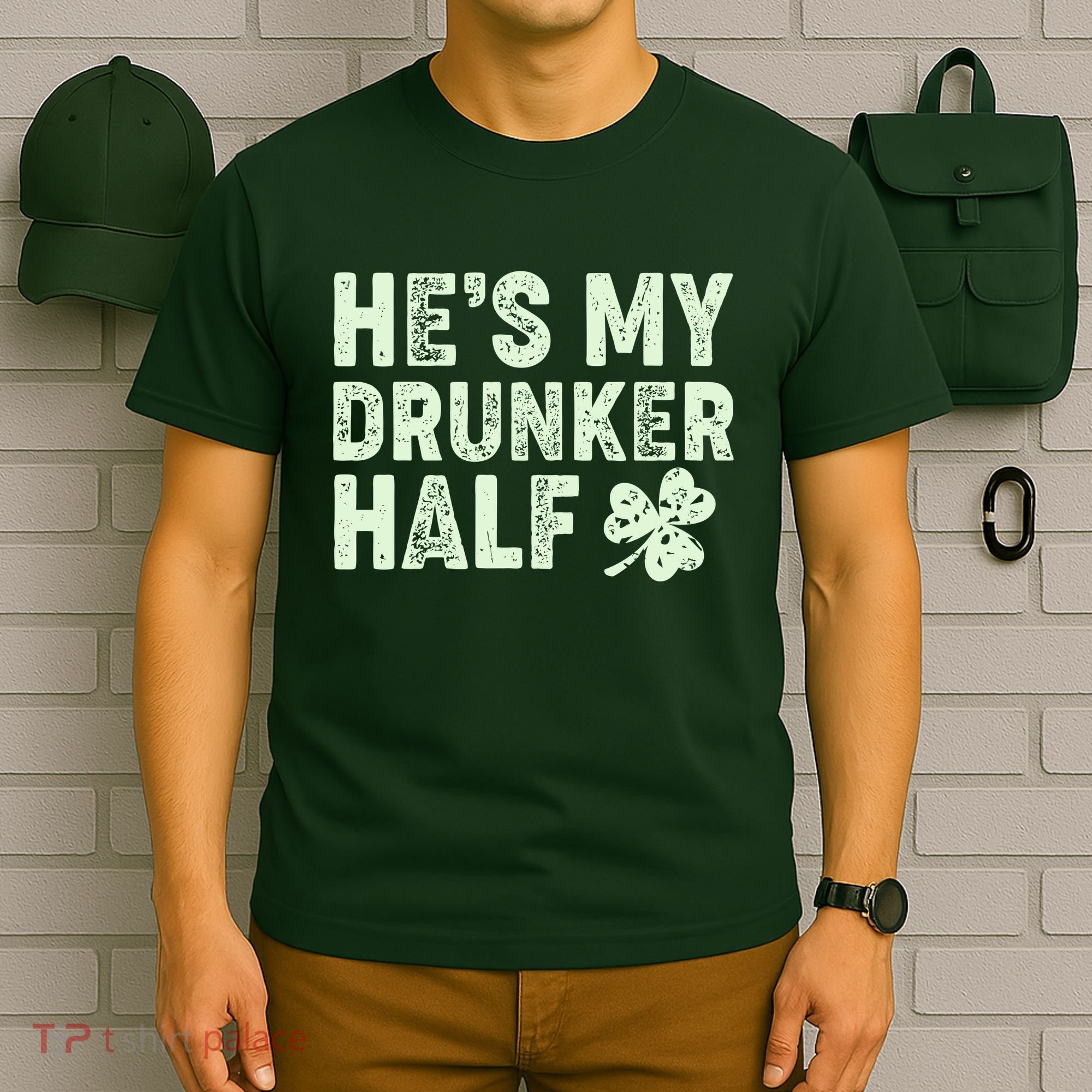 St Patrick's Day He's My Drunker Half Matching Couple's T-Shirt