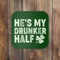 St Patrick's Day He's My Drunker Half Matching Couple's Coaster thumb 0