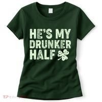 St Patrick's Day He's My Drunker Half Matching Couple's Women's T-Shirt thumb 0