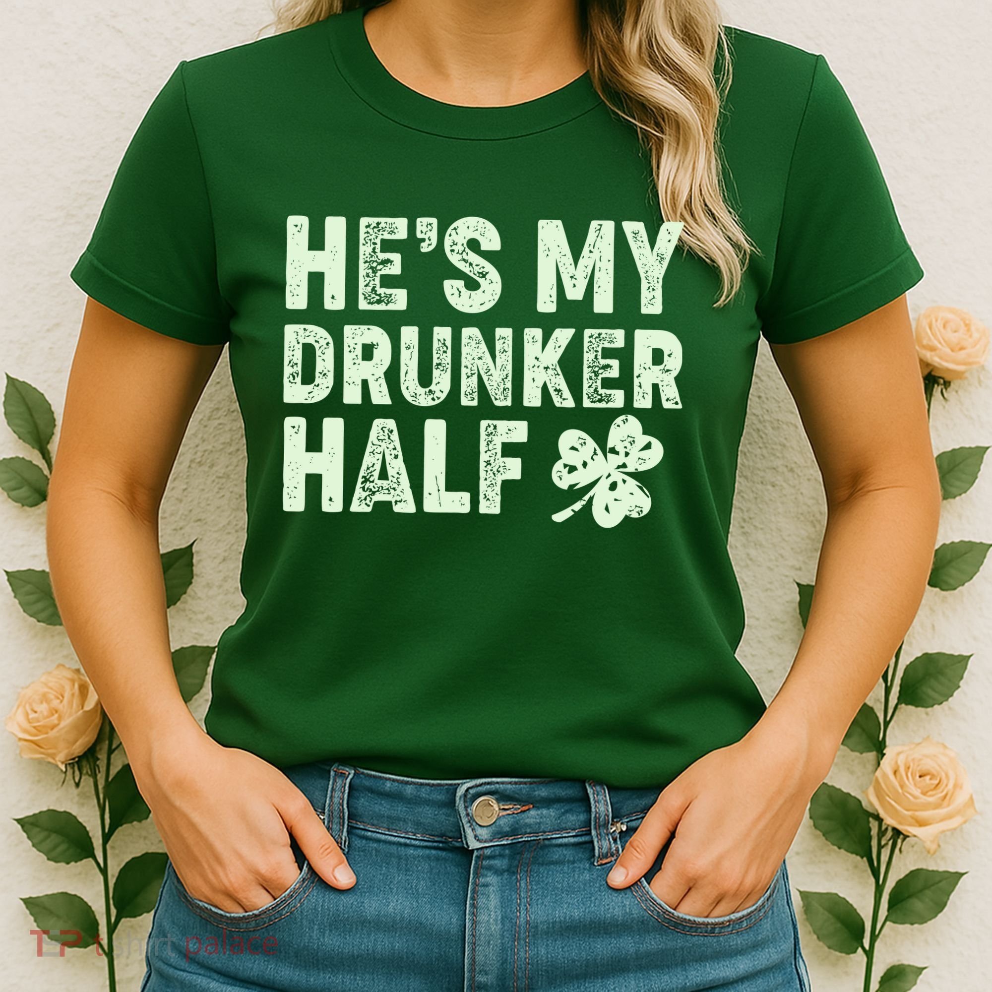 St Patrick's Day He's My Drunker Half Matching Couple's Women's T-Shirt