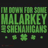 St Patrick's Day I'm Down For Some Malarkey And Shenanigans Sweatshirt thumb 3