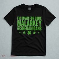 St Patrick's Day I'm Down For Some Malarkey And Shenanigans T-Shirt thumb 5