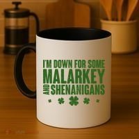 St Patrick's Day I'm Down For Some Malarkey And Shenanigans Coffee Mug thumb 4