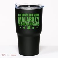 St Patrick's Day I'm Down For Some Malarkey And Shenanigans Tumbler thumb 0