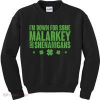 St Patrick's Day I'm Down For Some Malarkey And Shenanigans Kids Sweatshirt thumb 0