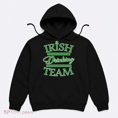 St Patrick's Day Irish Drinking Team Hoodie