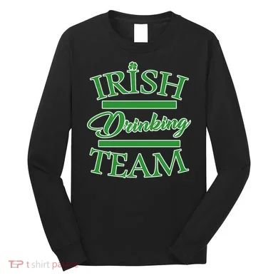 St Patrick's Day Irish Drinking Team Long Sleeve Shirt