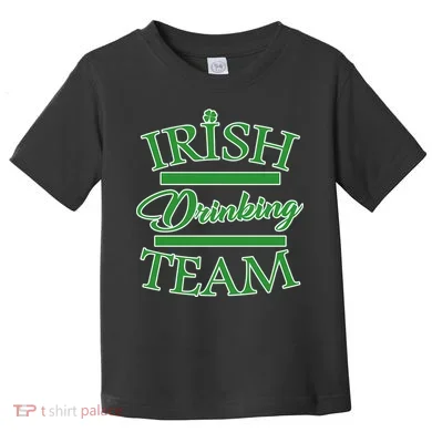St Patrick's Day Irish Drinking Team Toddler T-Shirt