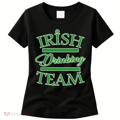 St Patrick's Day Irish Drinking Team Women's T-Shirt