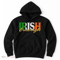 St Patricks Day Irish Enough Hoodie thumb 0