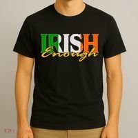 St Patricks Day Irish Enough T-Shirt thumb 3