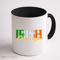 St Patricks Day Irish Enough Coffee Mug thumb 1