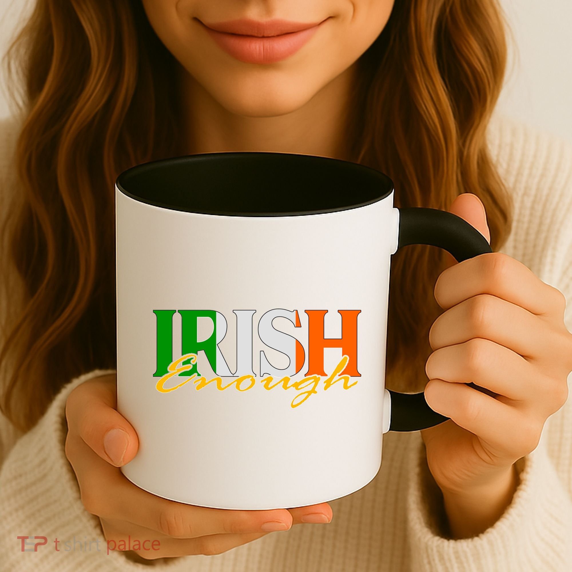 St Patricks Day Irish Enough Coffee Mug