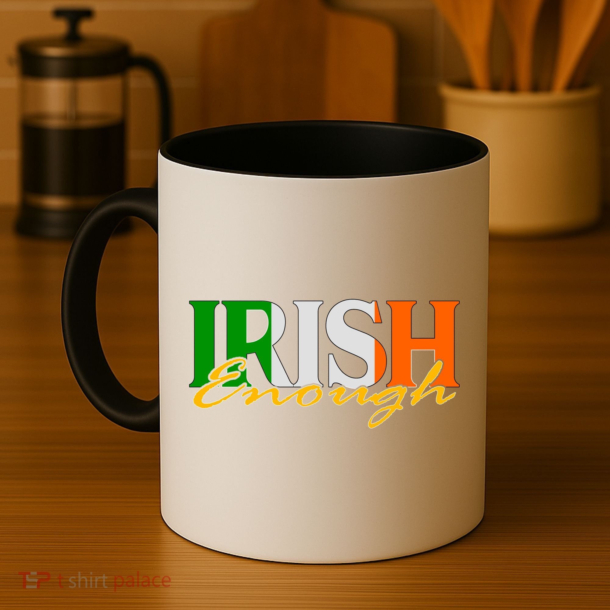 St Patricks Day Irish Enough Coffee Mug