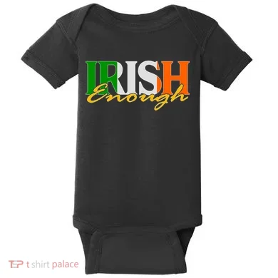 St Patricks Day Irish Enough Baby Bodysuit