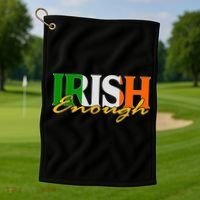 St Patricks Day Irish Enough Golf Towel thumb 1