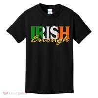 St Patricks Day Irish Enough Kids T-Shirt thumb 0