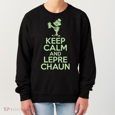 St Patrick's Day Keep Calm And Lepre Chaun  Women's Sweatshirt