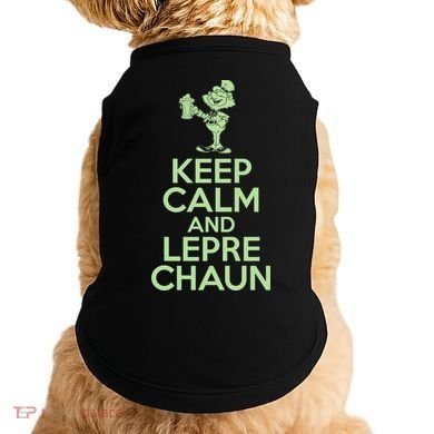 St Patrick's Day Keep Calm And Lepre Chaun  Doggie Tank