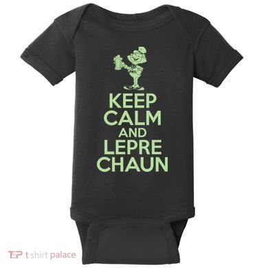 St Patrick's Day Keep Calm And Lepre Chaun  Baby Bodysuit