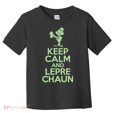 St Patrick's Day Keep Calm And Lepre Chaun Toddler T-Shirt