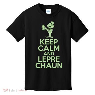 St Patrick's Day Keep Calm And Lepre Chaun  Kids T-Shirt
