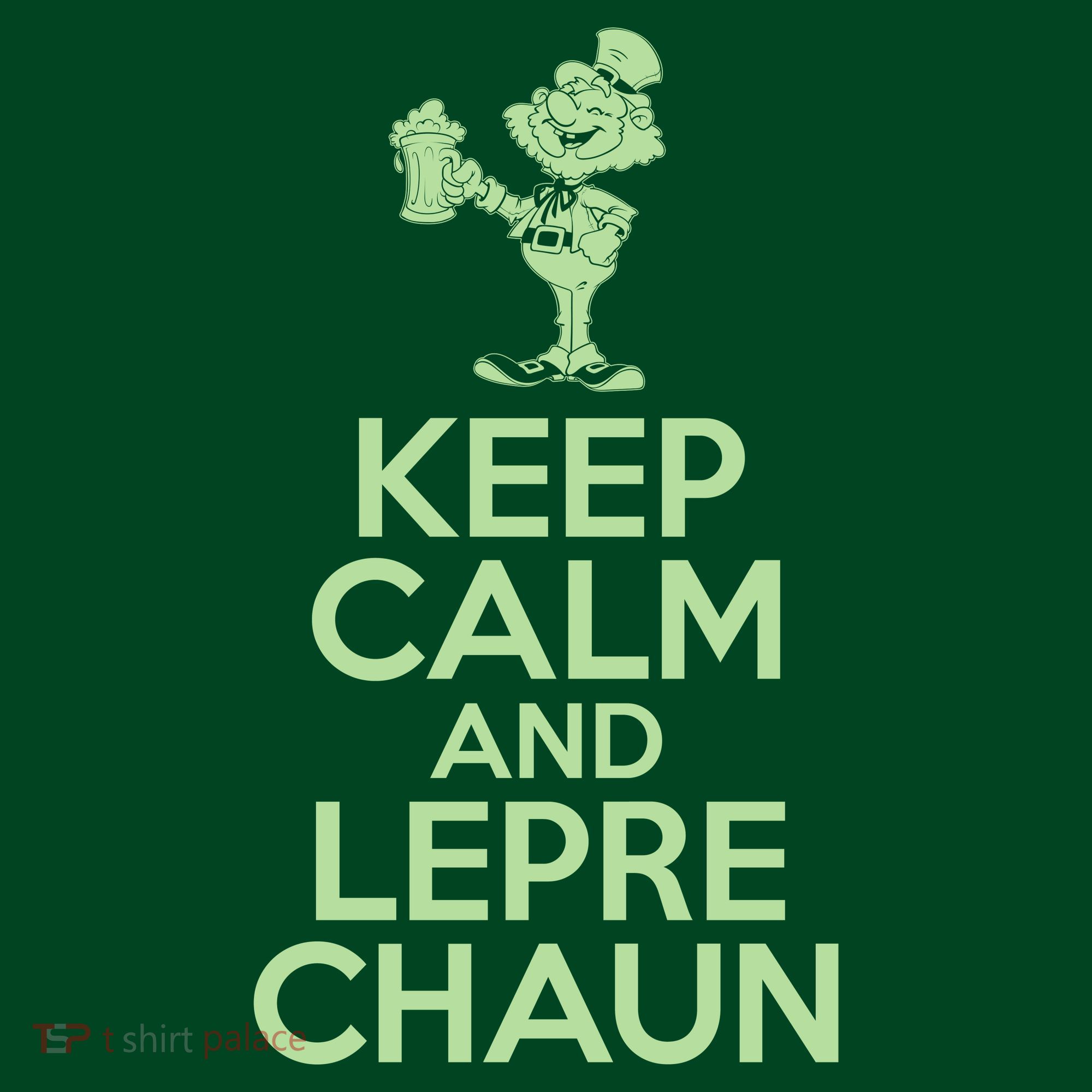 St Patrick's Day Keep Calm And Lepre Chaun  Sweatshirt