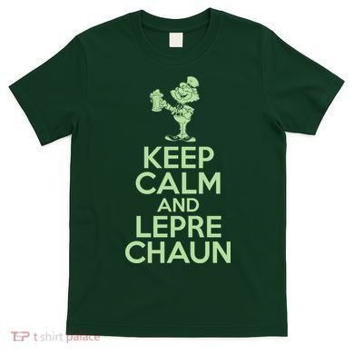 St Patrick's Day Keep Calm And Lepre Chaun  T-Shirt