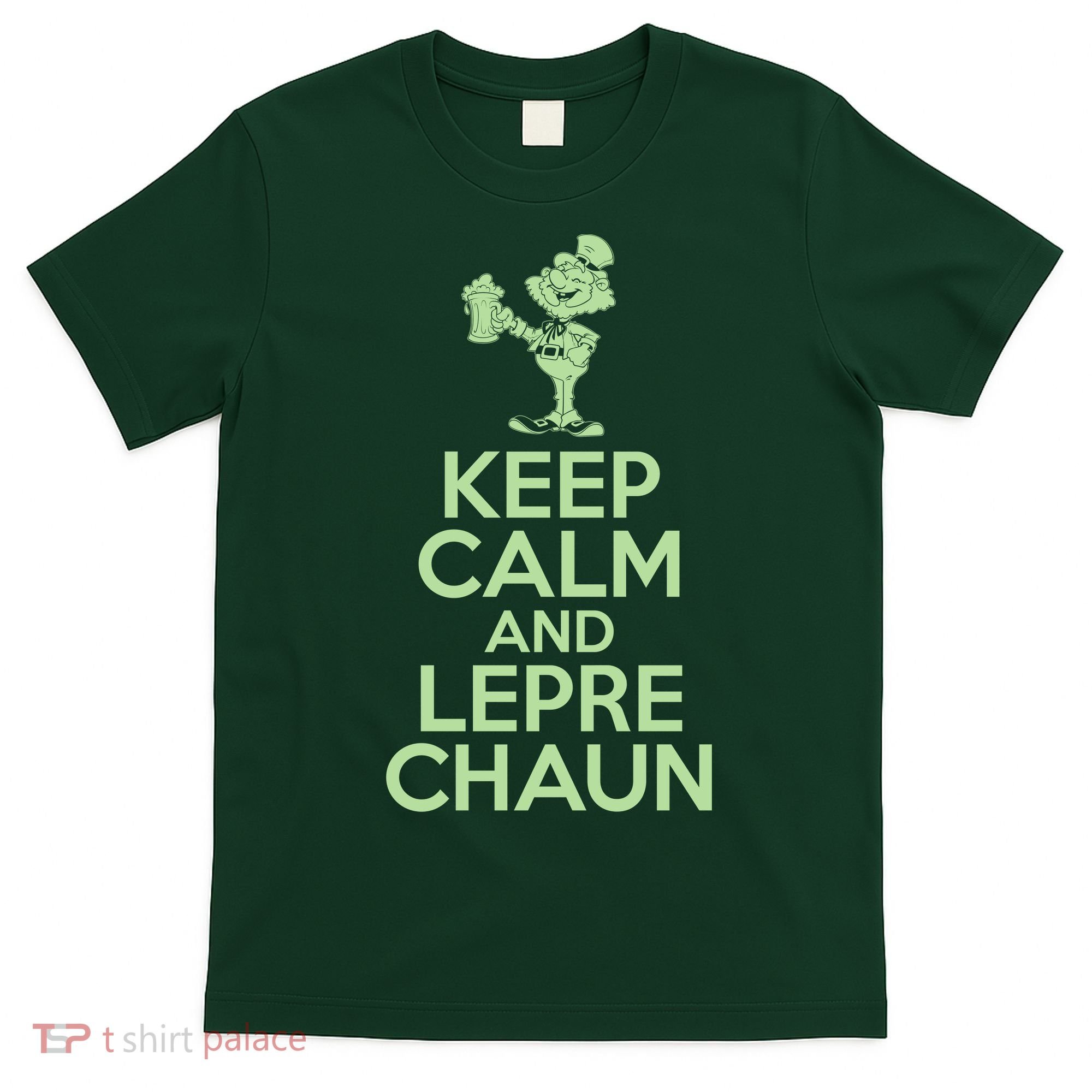 St Patrick's Day Keep Calm And Lepre Chaun  T-Shirt
