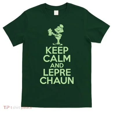 St Patrick's Day Keep Calm And Lepre Chaun  T-Shirt