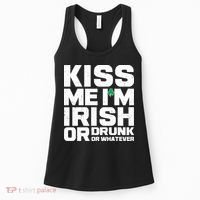 St Patrick's Day Kiss Me I'm Irish Or Drunk Or Whatever Women's Tank Top thumb 0