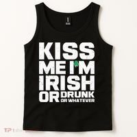 St Patrick's Day Kiss Me I'm Irish Or Drunk Or Whatever Tank Top thumb 2