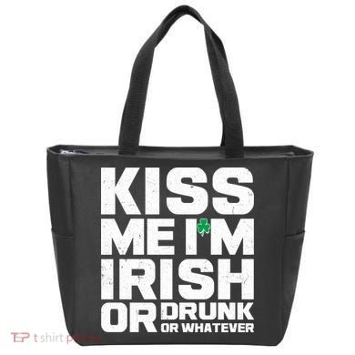 St Patrick's Day Kiss Me I'm Irish Or Drunk Or Whatever Tote Bag