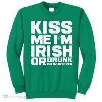 St Patrick's Day Kiss Me I'm Irish Or Drunk Or Whatever Sweatshirt thumb 0