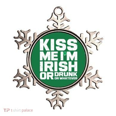 St Patrick's Day Kiss Me I'm Irish Or Drunk Or Whatever Ornament