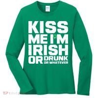 St Patrick's Day Kiss Me I'm Irish Or Drunk Or Whatever Women's Long Sleeve Shirt thumb 0