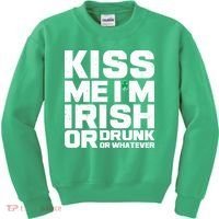 St Patrick's Day Kiss Me I'm Irish Or Drunk Or Whatever Kids Sweatshirt thumb 0