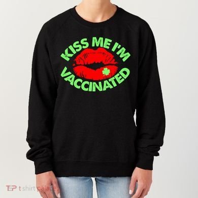 St Patrick's Day Kiss Me I'm Vaccinated Lipstick Shamrock Women's Sweatshirt