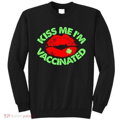 St Patrick's Day Kiss Me I'm Vaccinated Lipstick Shamrock Sweatshirt