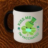St Patrick's Day Kiss Me I'm Vaccinated Shamrock Coffee Mug thumb 2