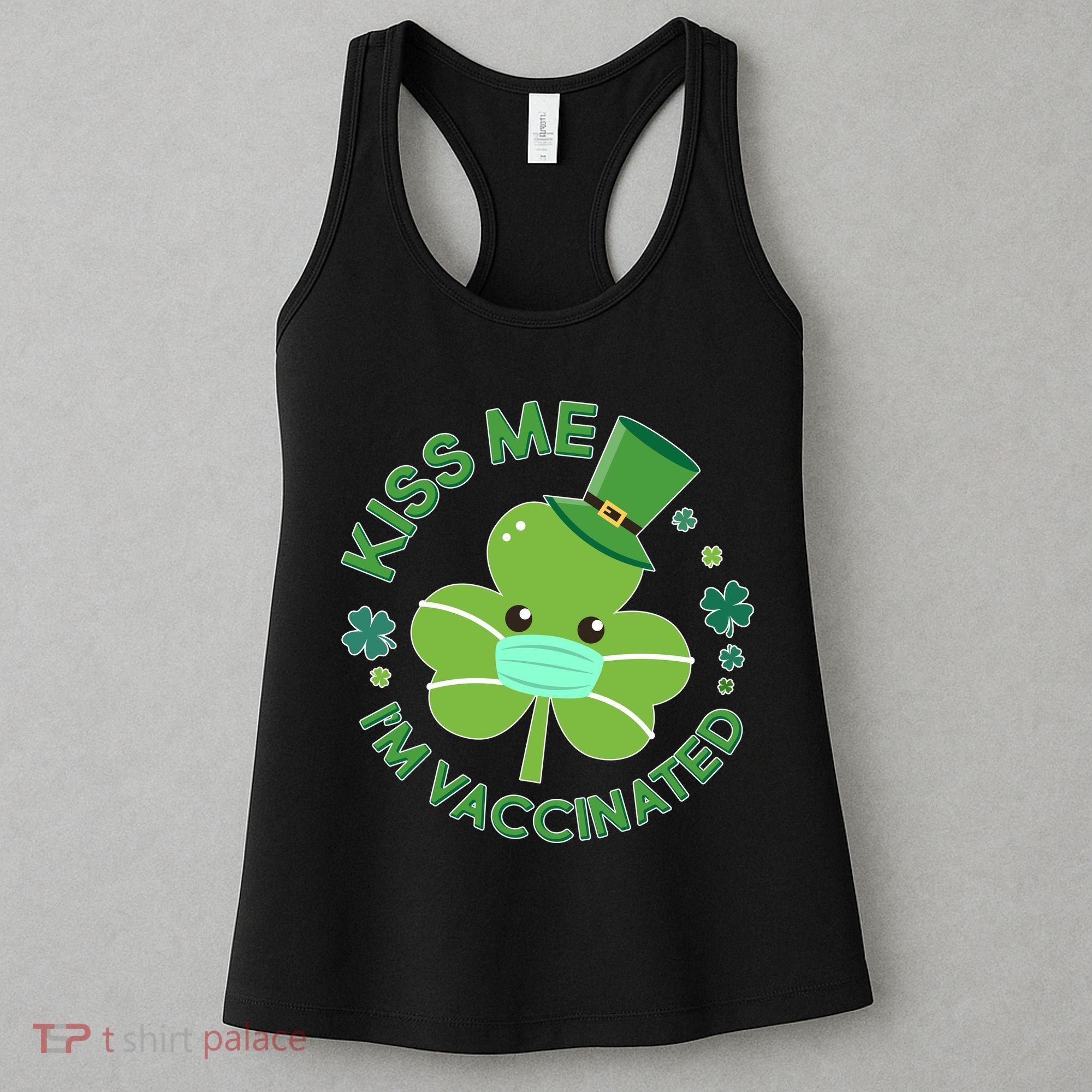 St Patrick's Day Kiss Me I'm Vaccinated Shamrock Women's Tank Top