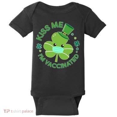 St Patrick's Day Kiss Me I'm Vaccinated Shamrock Baby Bodysuit