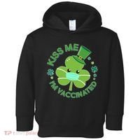 St Patrick's Day Kiss Me I'm Vaccinated Shamrock Toddler Hoodie thumb 0