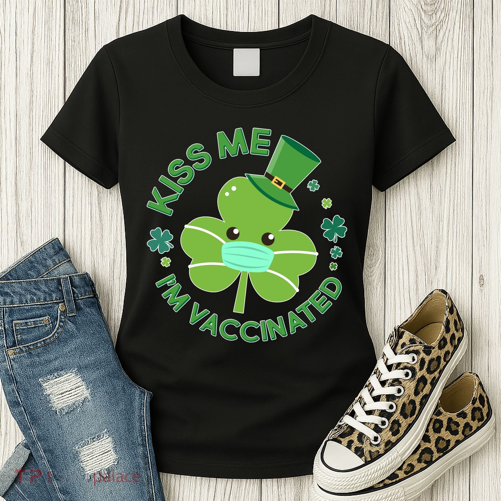 St Patrick's Day Kiss Me I'm Vaccinated Shamrock Women's T-Shirt