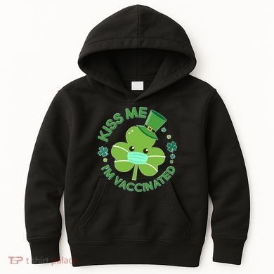 St Patrick's Day Kiss Me I'm Vaccinated Shamrock Kids Hoodie