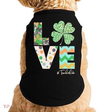 St Patrick's Day Love Teacher Life  Doggie Tank