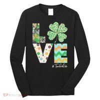 St Patrick's Day Love Teacher Life  Long Sleeve Shirt thumb 0
